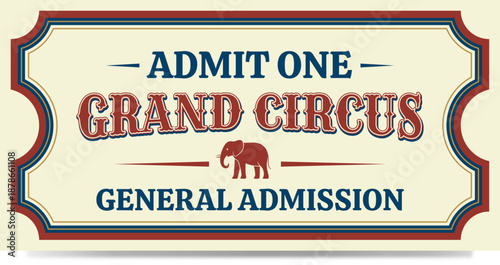 Classic circus ticket with elephant illustration.