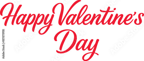 Happy Valentines Day text in elegant red script a festive greeting for romantic celebrations and special occasions isolated 