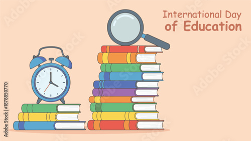 International Day of Education concept with books, alarm clock, and magnifying glass