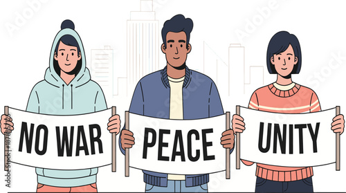Three young people holding signs advocating for no war, peace, and unity, standing against a city background.