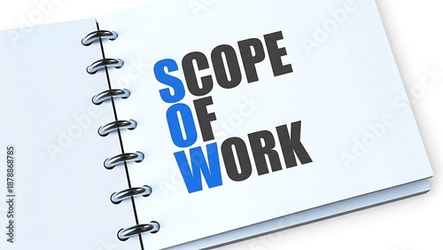 Close-up of a spiral-bound notebook open to a page with bold black and blue text: SCOPE OF WORK, highlighting project definition.