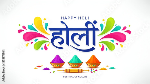 Holi festival greeting with Happy Holi Hindi typography colorful splash design gulal bowls pichkari illustration for Indian celebration and commercial use