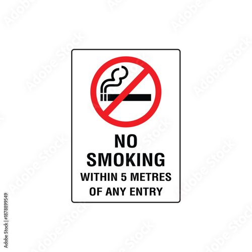 No Smoking Within 5 Metres Of Any Entry Sign
