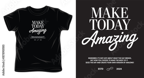 Modern t-shirt design with make today amazing quote and established 2024 mark