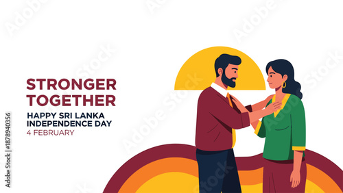 Illustration of a man and woman embracing, with text 'Stronger Together' for Sri Lanka Independence Day on February 4th.