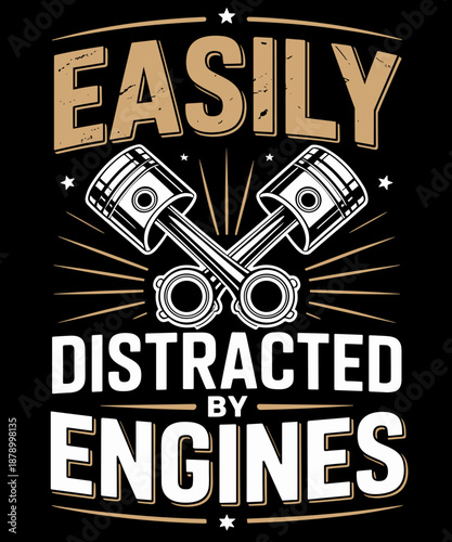 Easily Distracted By Engines Car Repair Auto Mechanic