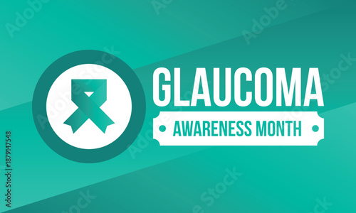 Glaucoma Awareness Month. Celebrate annual in January. Vision problems. Save your eyes. Prevention and protection. Green ribbon. Medical healthcare concept. Poster, banner and background. Vector