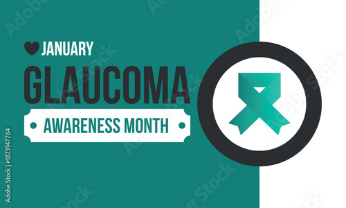 Glaucoma Awareness Month. Celebrate annual in January. Vision problems. Save your eyes. Prevention and protection. Green ribbon. Medical healthcare concept. Poster, banner and background. Vector