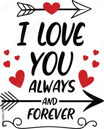 Romantic declaration of eternal love with hearts and arrows