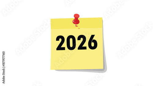 Bright yellow sticky note prominently displaying the year "2026" in bold black text, securely fastened with a vibrant red thumbtack.