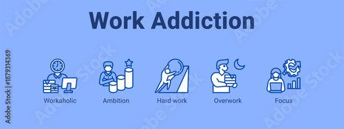 Work Addiction web banner icon vector illustration concept ,  with icon of Workaholic, Ambition, Hard work.