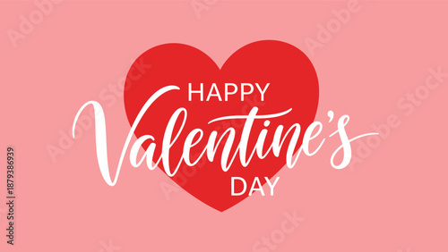 Red Heart with White Happy Valentines Day Calligraphy on Pink Background love romance