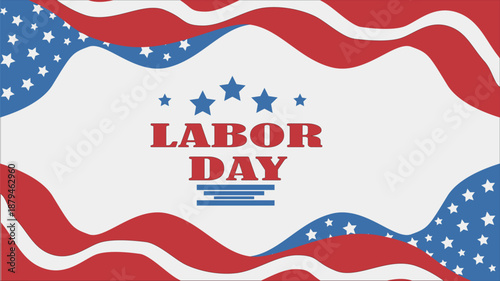 Vibrant Labor Day celebration banner with patriotic American flag colors and star motifs, ideal for holiday greetings, promotional materials, and festive digital designs