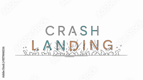 Bubble line showing CRASH LANDING in subtle style