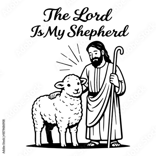 jesus standing as shepherd with lamb and the lord is my shepherd lettering religious scene black and white vector illustration for apparel mugs wall art books posters cards prints and decorations