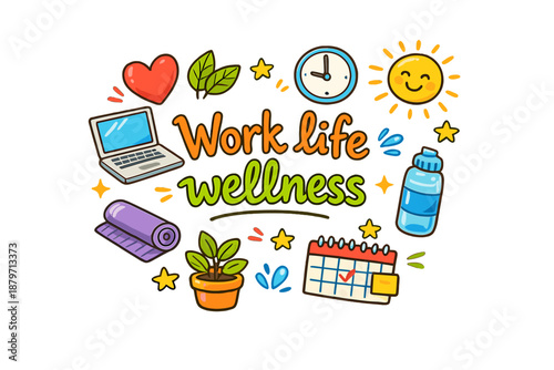  Work life wellness. Hand-drawn doodle illustration of Work life wellness. heart, leaves,