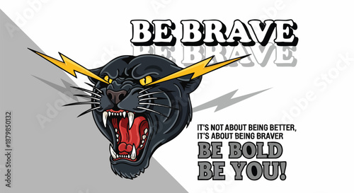 Empowering Black Panther with Lightning Bolt and Motivational Text: Be Brave, Be Bold, Be You.