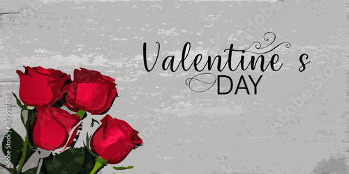 Valentine s day greeting with beautiful red roses and elegant calligraphy