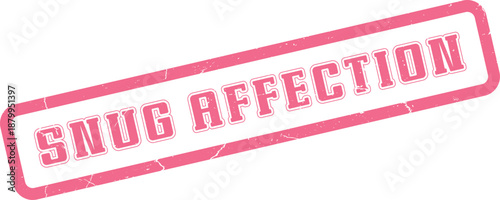 Snug Affection pink grunge rubber stamp for expressing comfort and heartfelt emotional warmth