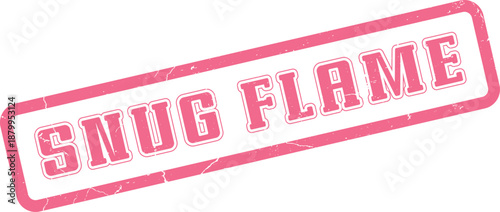 A bold pink distressed rubber stamp displays Snug Flame with a grunge textured finish