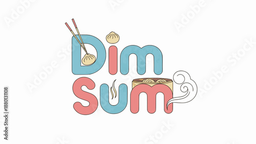 Steamy dim sum word graphic with dumplings and chopsticks