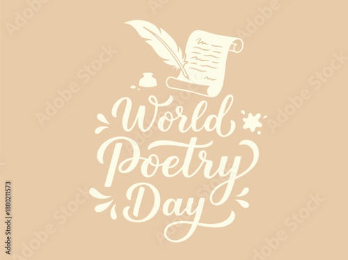World Poetry Day elegant calligraphy with quill and scroll.