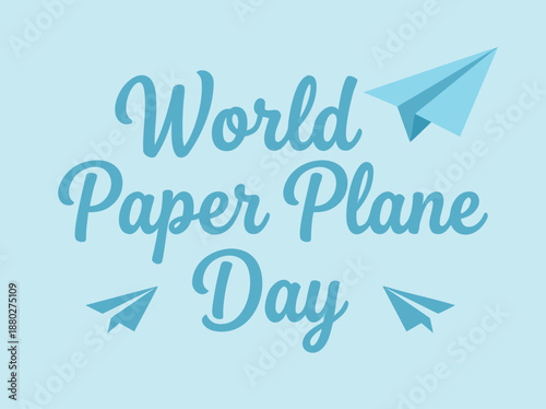 World Paper Plane Day Celebration.