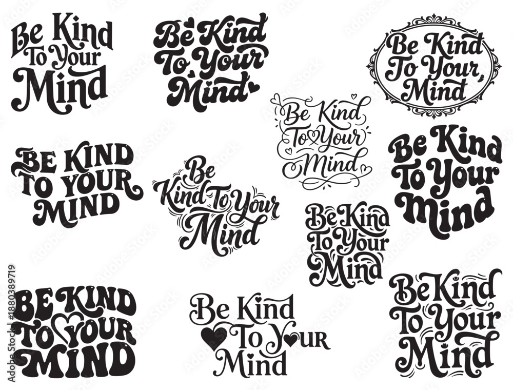 Fototapeta premium BE KIND TO YOUR MIND TYPOGRAPHY SILHOUETTE