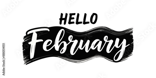 Hello February Hand Lettering Typography with Brush Stroke Background