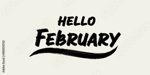 Hello February Hand Lettering Typography with Brush Stroke Background