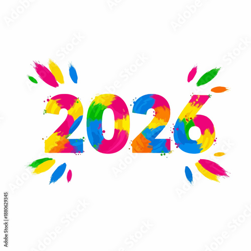 The year 2026 presented in a vibrant explosion of colorful powder paint splatters