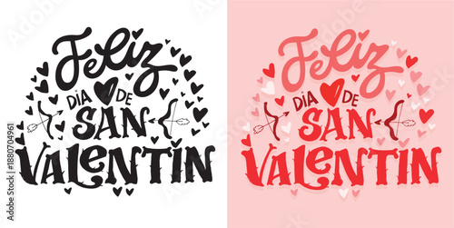 Valentine's Day - in spanish. Hand drawn doodle lettering quote about Love. Lettering for t-shirt design, mug print, bag print, clothes fashion. 100% hand drawn vector image.