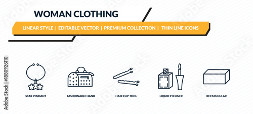 woman clothing icons set - star pendant, fashionable hand bag, hair clip tool, liquid eyeliner, rectangular outline vector collection.