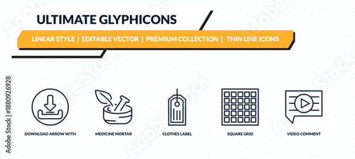 ultimate glyphicons icons set - download arrow with bar, medicine mortar, clothes label, square grid, video comment outline vector collection.