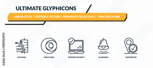 ultimate glyphicons icons set - car wash, circle sizes, internet security, alarm bell, checked pin outline vector collection.