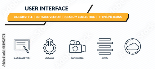 user interface icons set - blackboard with, upload up, switch video, justify, outline vector collection.