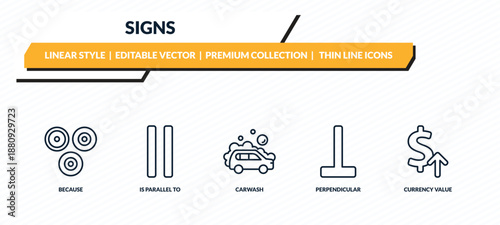 signs icons set - because, is parallel to, carwash, perpendicular, currency value outline vector collection.