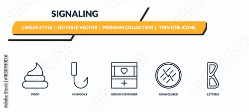 signaling icons set - poop, no hooks, organ container, road closed, letter b outline vector collection.