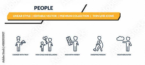 people icons set - cooker with tray, man child and balloons, man with money, sweeping person, weathercaster outline vector collection.