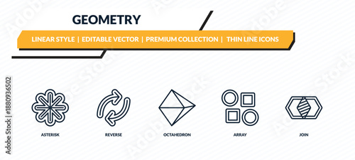 geometry icons set - asterisk, reverse, octahedron, array, join outline vector collection.