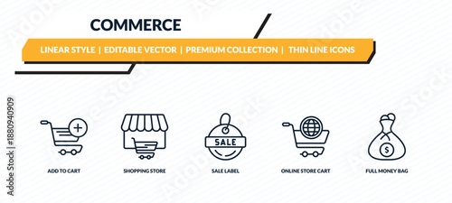 commerce icons set - add to cart, shopping store, sale label, online store cart, full money bag outline vector collection.