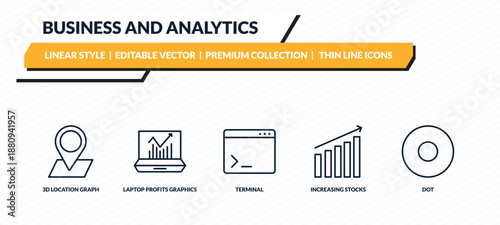business and analytics icons set - 3d location graph, laptop profits graphics, terminal, increasing stocks, dot outline vector collection.