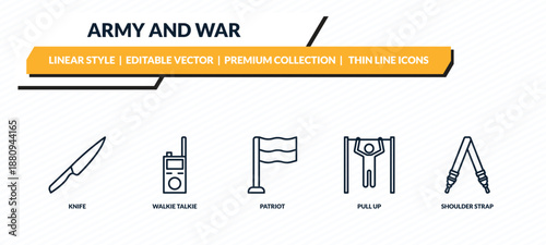 army and war icons set - knife, walkie talkie, patriot, pull up, shoulder strap outline vector collection.