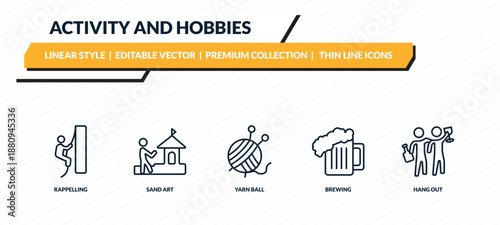 activity and hobbies icons set - rappelling, sand art, yarn ball, brewing, hang out outline vector collection.