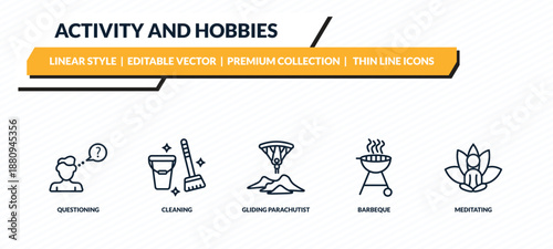 activity and hobbies icons set - questioning, cleaning, gliding parachutist, barbeque, meditating outline vector collection.