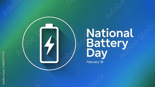 Happy National Battery Day modern tech illustration with battery symbol power energy electricity awareness theme