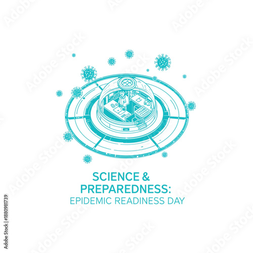 Science and preparedness for epidemic readiness day concept