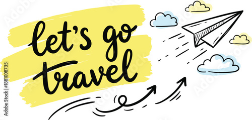 Vibrant travel poster with paper airplane and clouds let's go travel phrase