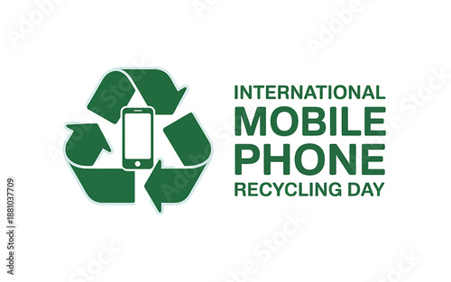 International Mobile Phone Recycling Day Symbol on White Background