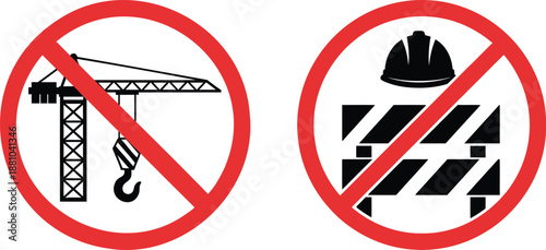Prohibited construction and safety signs